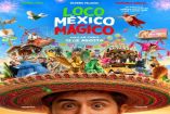 Loco México Mágico: La comedia independiente que reta a los blockbusters con identidad y pasión.