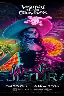 Festival Cultural de Calaveras 2026 de Aguascalientes celebra tradición viva: Secretario de turismo