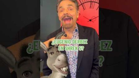 ¡EXCLUSIVA! ¿#EugenioDerbez será parte de #Shrek5 ? Él mismo lo REVELA