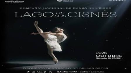 Compañía Nacional de Danza presenta "El lago de los cisnes" en el Auditorio Nacional